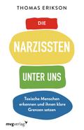Die Narzissten unter uns