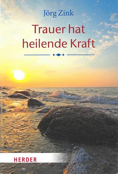 Trauer hat heilende Kraft