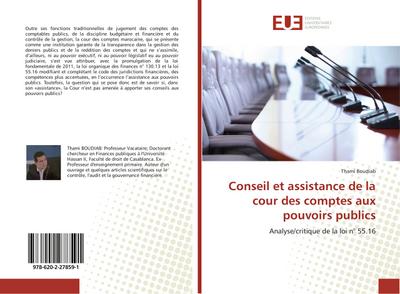 Conseil et assistance de la cour des comptes aux pouvoirs publics