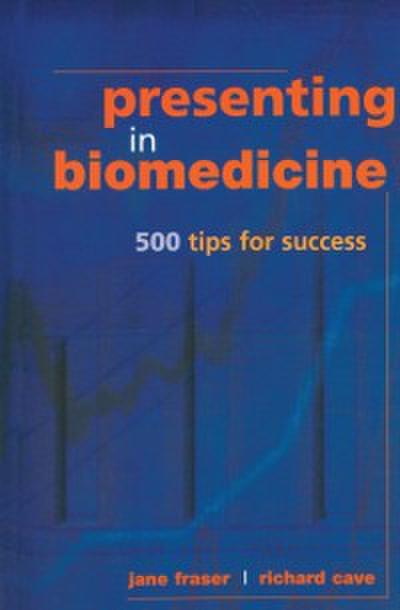 Presenting in Biomedicine