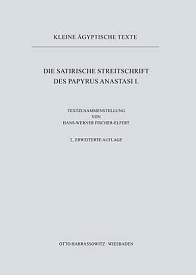 Die satirische Streitschrift des Papyrus Anastasi I.