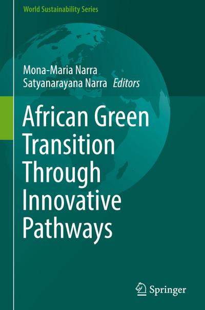 African Green Transition Through Innovative Pathways