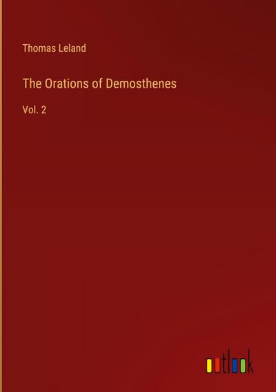 The Orations of Demosthenes