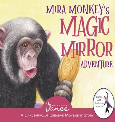 Mira Monkey’s Magic Mirror Adventure
