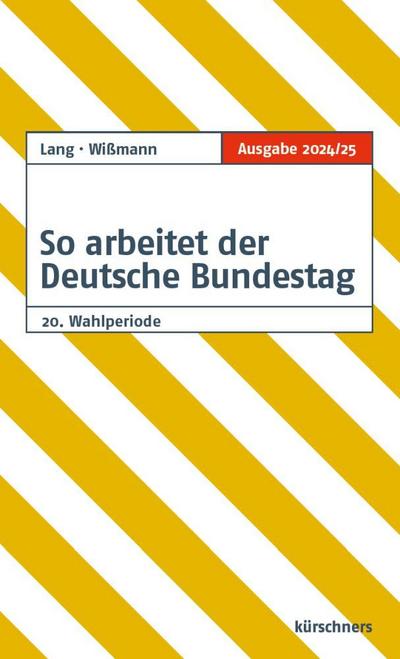 Lang, R: So arbeitet der Deutsche Bundestag