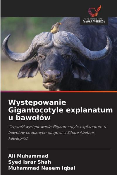 Wyst¿powanie Gigantocotyle explanatum u bawo¿ów