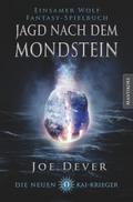 Die Neuen Kai Krieger 1: Jagd nach dem Mondstein: Die Fortsetzung der Einsamer Wolf Spielbuchreihe
