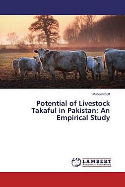 Potential of Livestock Takaful in Pakistan: An Empirical Study