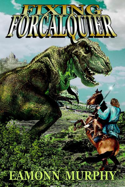 Fixing Forcalquier (The Adventures of Orph and Orcas, #1)