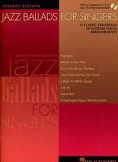 Jazz Ballads for Singers - Women’s Edition: 15 Classic Standards in Custom Vocal Arrangements Women’s Edition