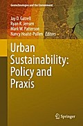 Urban Sustainability: Policy and Praxis