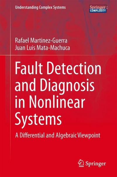 Fault Detection and Diagnosis in Nonlinear Systems