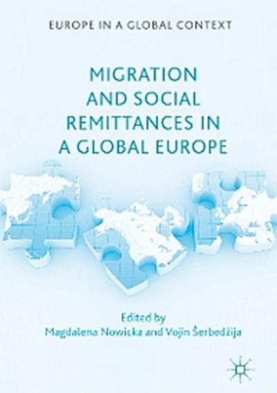 Migration and Social Remittances in a Global Europe