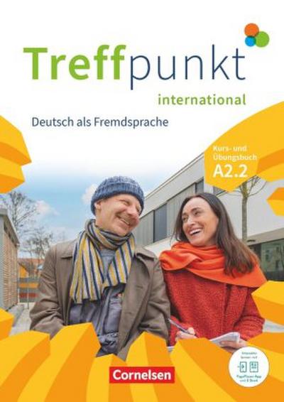 Treffpunkt. Deutsch als Zweitsprache in Alltag & Beruf A2. Teilband 02 - Internationale Ausgabe - Kursbuch und Übungsbuch