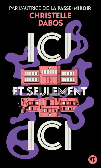 Ici et seulement Ici