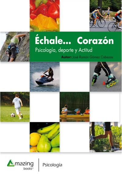 Échale… corazón