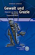 Gewalt und Grazie
