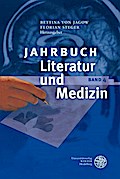 Jahrbuch Literatur und Medizin