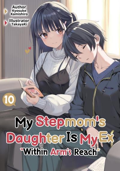 My Stepmom’s Daughter Is My Ex: Volume 10