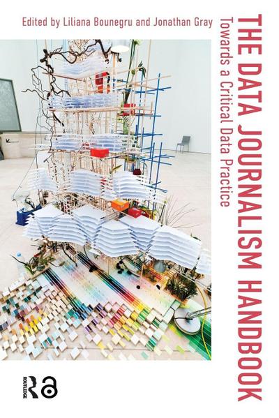 The Data Journalism Handbook