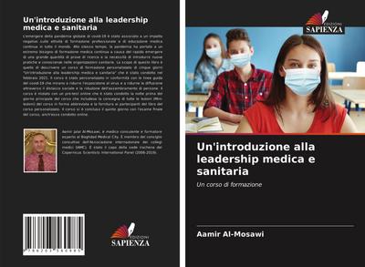 Un’introduzione alla leadership medica e sanitaria