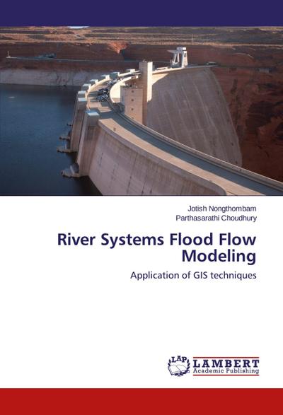 River Systems Flood Flow Modeling