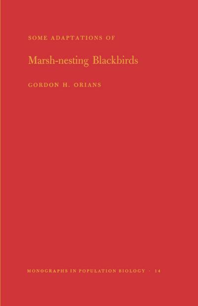 Some Adaptations of Marsh-Nesting Blackbirds