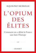 L’opium des élites