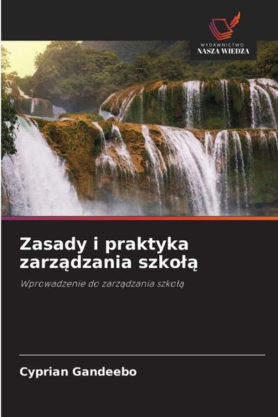 Zasady i praktyka zarz¿dzania szko¿¿