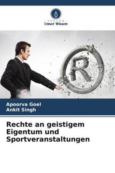 Rechte an geistigem Eigentum und Sportveranstaltungen