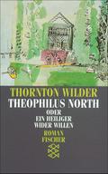 Theophilus North oder Ein Heiliger wider Willen