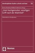 ’Vom hochgemuten, voreiligen Griff nach der Wahrheit’