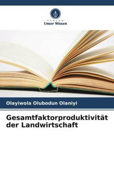 Gesamtfaktorproduktivität der Landwirtschaft