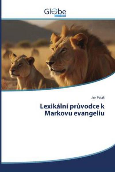 Lexikální pr¿vodce k Markovu evangeliu