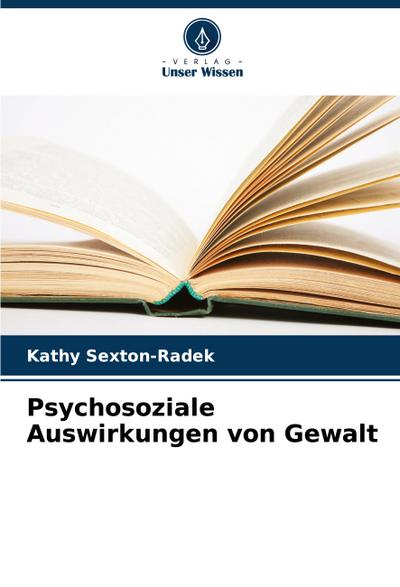 Psychosoziale Auswirkungen von Gewalt