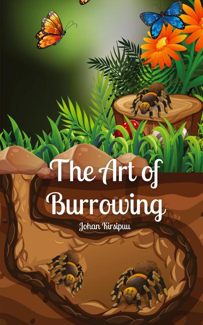 The Art of Burrowing