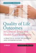 Quality of Life Outcomes in Clinical Trials and Health-Care Evaluation