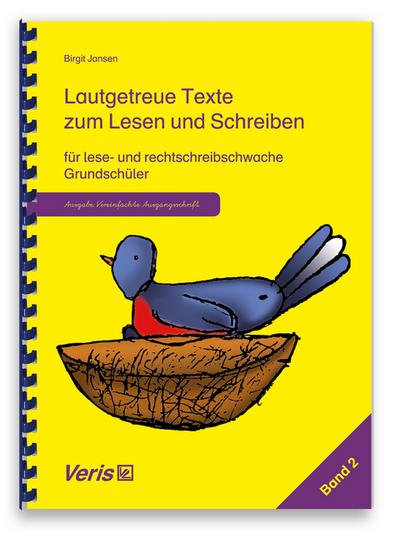 Lautgetreue Texte zum Lesen und Schreiben für lese- und rechtschreibschwache Grundschüler
