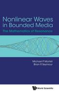 NONLINEAR WAVES IN BOUNDED MEDIA
