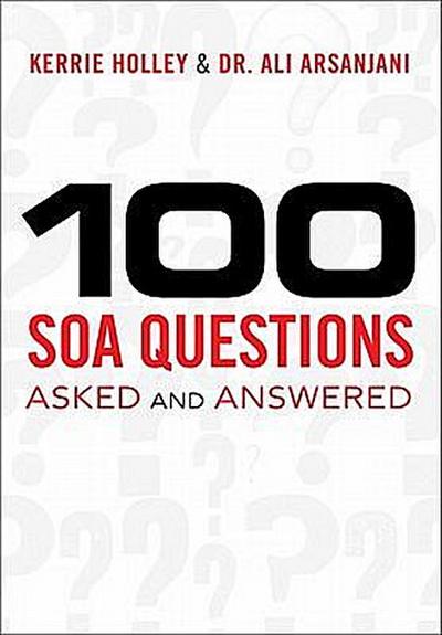 100 SOA Questions: Asked and Answered [Gebundene Ausgabe] by Holley, Kerrie; ...
