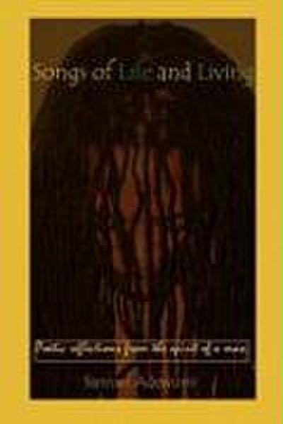 Songs of Life and Living