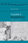 Viagem à Palestina