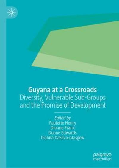 Guyana at a Crossroads