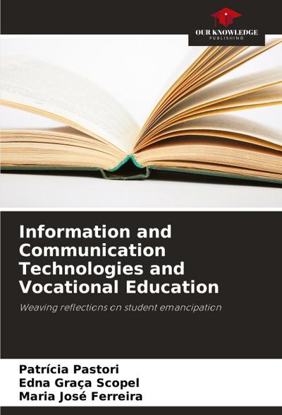 Information and Communication Technologies and Vocational Education