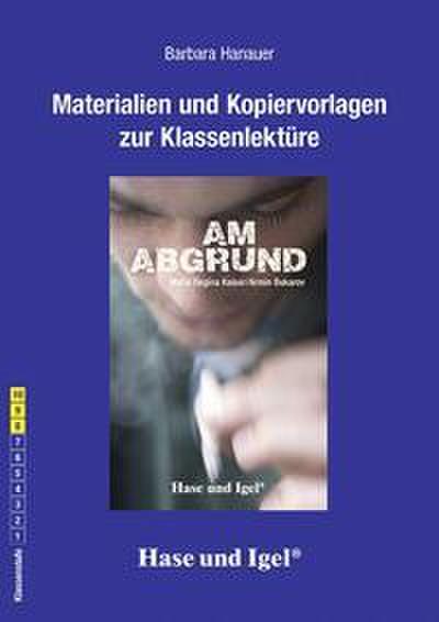 Begleitmaterial: Kaiser/Bukarov ’Am Abgrund’