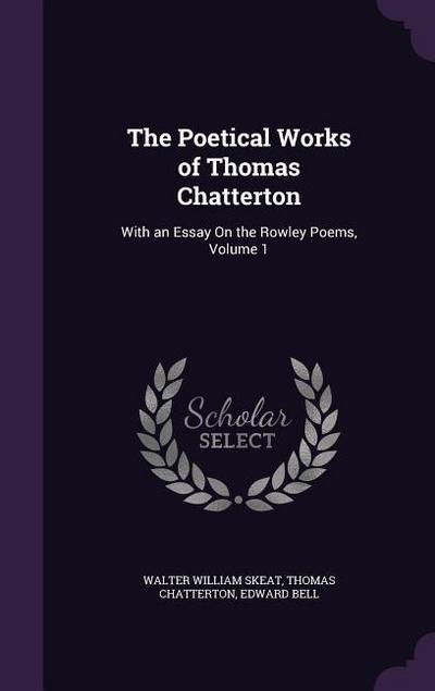 The Poetical Works of Thomas Chatterton