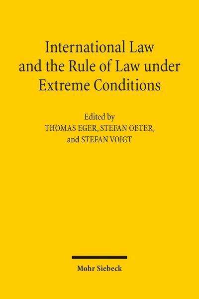 International Law and the Rule of Law under Extreme Conditions