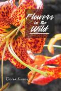 Flowers in the Wild