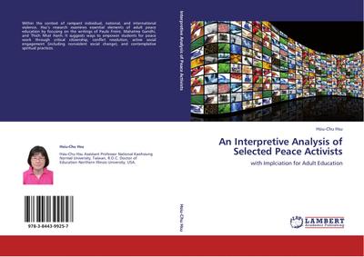 An Interpretive Analysis of Selected Peace Activists - Hsiu-Chu Hsu