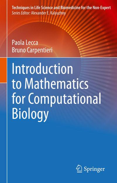 Introduction to Mathematics for Computational Biology